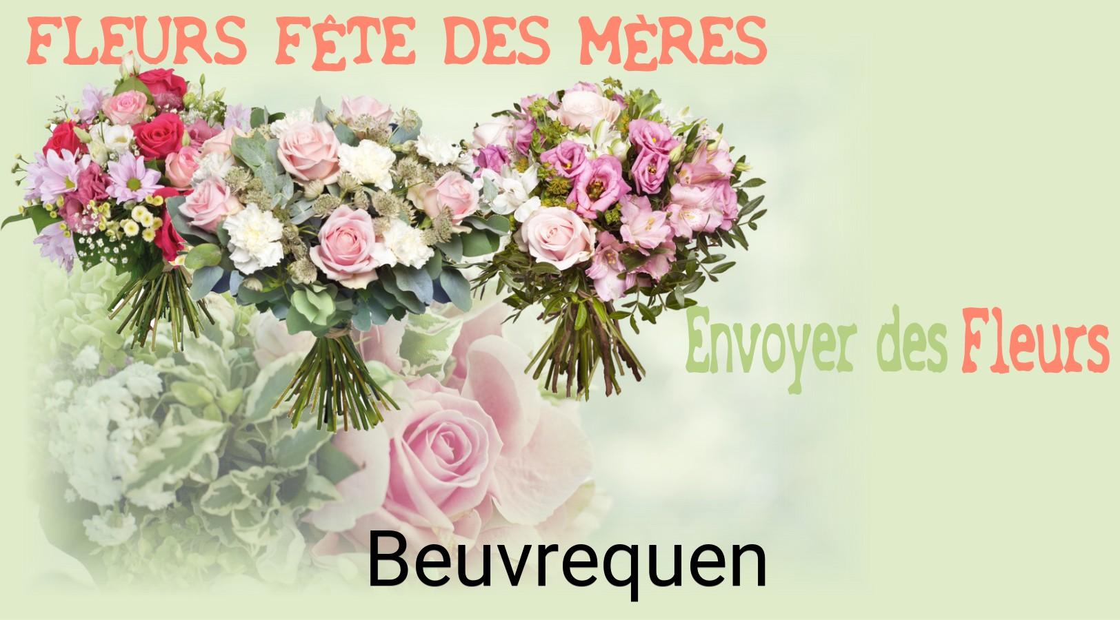 Bouquet de Fête des Mères livré à Beuvrequen